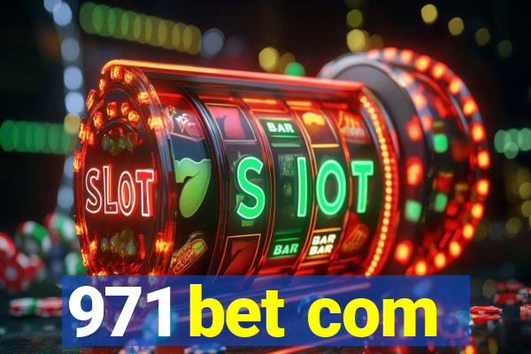 971 bet com
